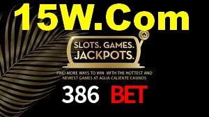 386 Bet